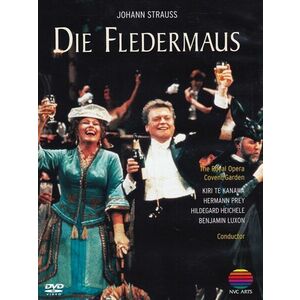 Johann Strauss: Die Fledermaus (DVD) | Kiri Te Kanawa, Hermann Prey, Hildegard Heichele, Benjamin Luxon, Placido Domingo imagine