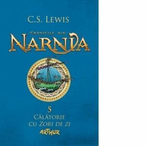 Cronicile din Narnia 5. Calatorie cu Zori de zi imagine