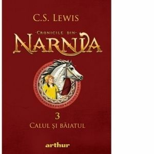 Cronicile din Narnia 3. Calul si baiatul imagine