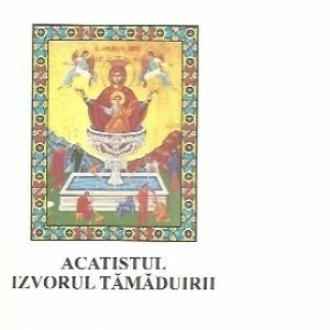 Acatistul Izvorul Tamaduirii imagine
