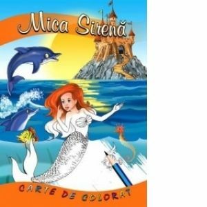 Mica sirena (carte de colorat + poveste, format B5) imagine