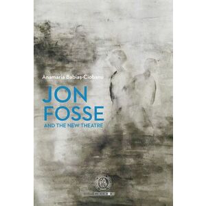 Jon Fosse and the new theatre imagine