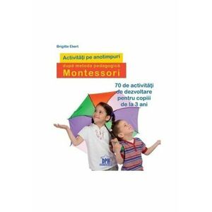 Activitati pe anotimpuri dupa metoda pedagogica Montessori imagine