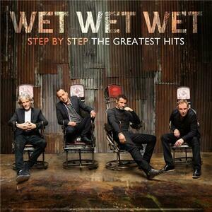 Step By Step The Greatest Hits | Wet Wet Wet imagine