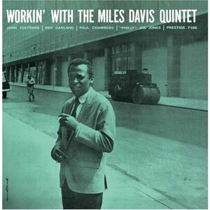 Workin' With The Miles Davis Quintet | Miles Davis imagine