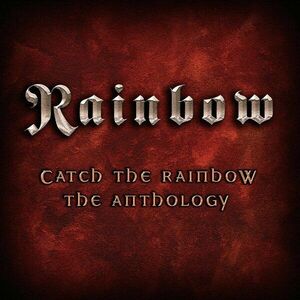 Catch The Rainbow - The Anthology | Rainbow imagine