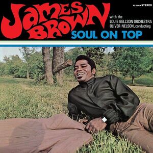 Soul on Top - Vinyl | James Brown, Louie Bellson Orchestra, Oliver Nelson imagine