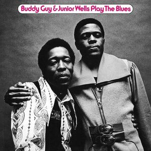 Play The Blues - Vinyl | Buddy Guy, Junior Wells imagine