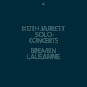Solo Concerts: Bremen / Lausanne - Vinyl | Keith Jarrett imagine
