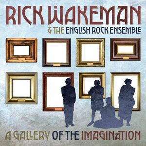 A Gallery Of The Imagination | Rick Wakeman, The English Rock Ensemble imagine