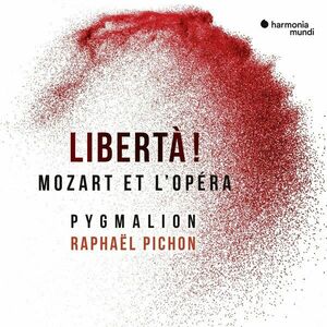 Liberta! (Digipack) | Wolfgang Amadeus Mozart, Ensemble Pygmalion, Sabine Devielhe imagine