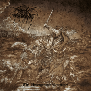 The Underground Resistance - Vinyl | Darkthrone imagine