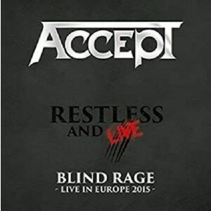 Restless and Live Blind Rage | Accept imagine