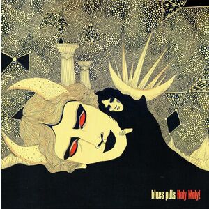 Holy Moly! - Vinyl | Blues Pills imagine