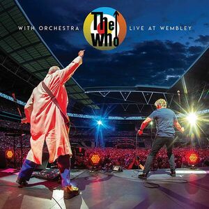 The Who With Orchestra Live At Wembley | The Who imagine
