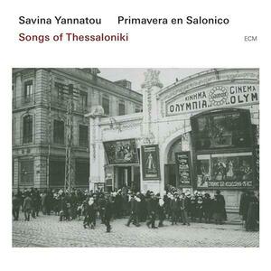 Songs of Thessaloniki | Savina Yannatou, Primavera en Salonico imagine