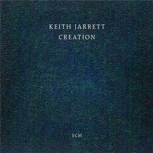 Creation | Keith Jarrett imagine