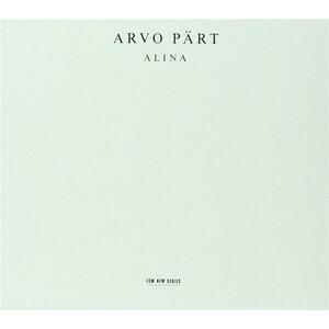 Arvo Part: Alina | Arvo Part, Vladimir Spivakov, Alexander Malter, Dietmar Schwalke imagine