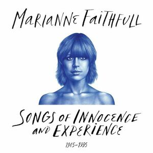Songs of Innocence and Experience 1965-1995 - 33 RPM | Marianne Faithfull imagine
