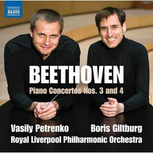 Beethoven: Piano Concertos Nos. 3 And 4 | Beethoven, Boris Giltburg, Vasily Petrenko imagine