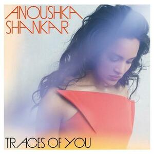 Traces of You | Norah Jones, Anoushka Shankar imagine