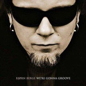 We're Gonna Groove | Bjorn Berge imagine