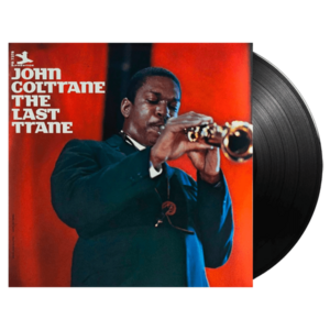 The Last Trane - Vinyl | John Coltrane imagine