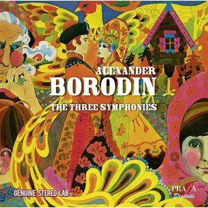 Borodin: The Three Symphonies | Alexander Borodin, The Moscow Radio Symphony Orchestra, USSR Radio-TV State Symphony Orchestra imagine