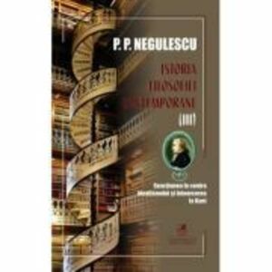 Istoria filosofiei contemporane, volumul 3 - P. P. Negulescu imagine