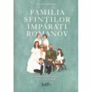 Familia sfintilor imparati Romanov imagine