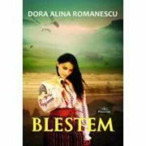 Blestem - Dora Alina Romanescu imagine