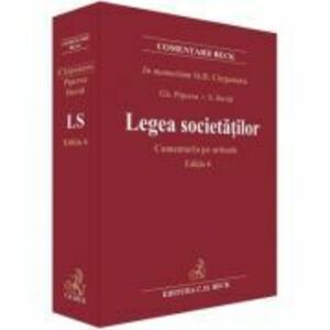 Legea societatilor. Comentariu pe articole. Editia 6 - Stanciu D. Carpenaru imagine