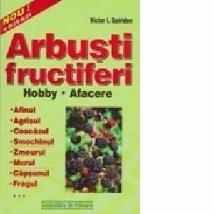 Arbusti fructiferi - hobby, afacere imagine