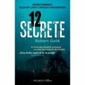 12 secrete - Robert Gold imagine