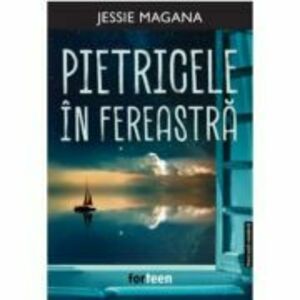 Pietricele in fereastra - Jessie Magana imagine