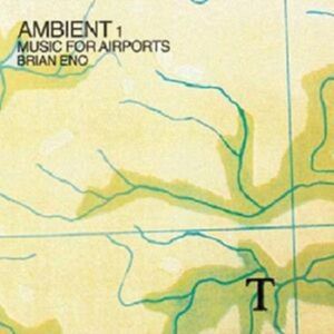 Ambient 1: Music for Airports | Brian Eno imagine