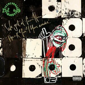 We Got It From Here... Thank You 4 Your Service | A Tribe Called Quest imagine