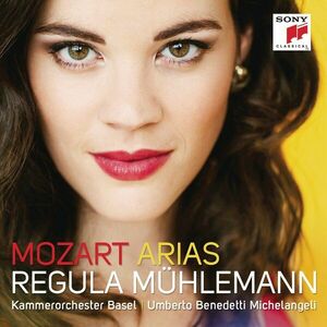 Mozart Arias | Regula Muhlemann, Kammerorchester Basel, Umberto Benedetti Michelangeli imagine