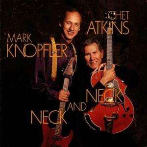 Neck And Neck | Mark Knopfler, Chet Atkins imagine