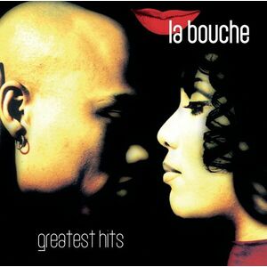 La Bouche - Greatest Hits | La Bouche imagine