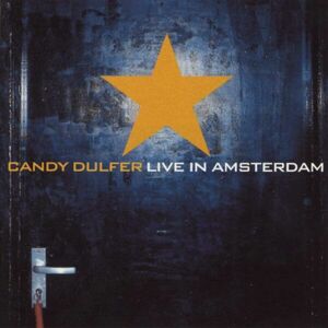 Live in Amsterdam | Candy Dulfer imagine