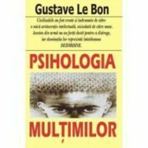 Psihologia multimilor – Gustave le Bon imagine