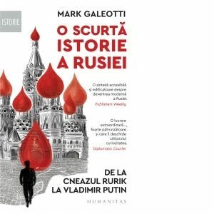 O scurta istorie a Rusiei/Mark Galeotti imagine