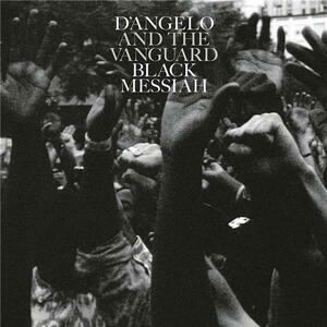 Black Messiah - Vinyl | D'Angelo And The Vanguard imagine