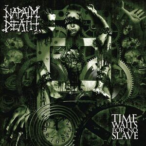 Time Waits For No Slave - Vinyl | Napalm Death imagine