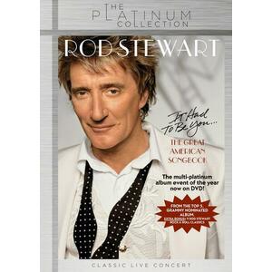 It Had To Be You... The Great American Songbook (DVD) | Rod Stewart imagine