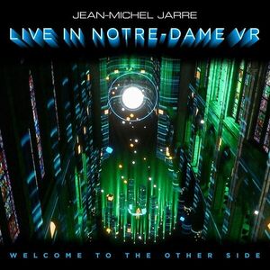 Welcome To The Other Side - Live In Notre-Dame VR - Vinyl | Jean-Michel Jarre imagine