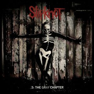 .5 - The Gray Chapter - Vinyl | Slipknot imagine