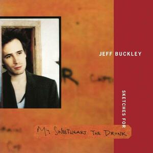 Sketches For My Sweetheart The Drunk - Vinyl | Jeff Buckley imagine