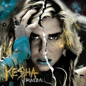 Cannibal - Vinyl (Expanded Edition) | Kesha imagine
